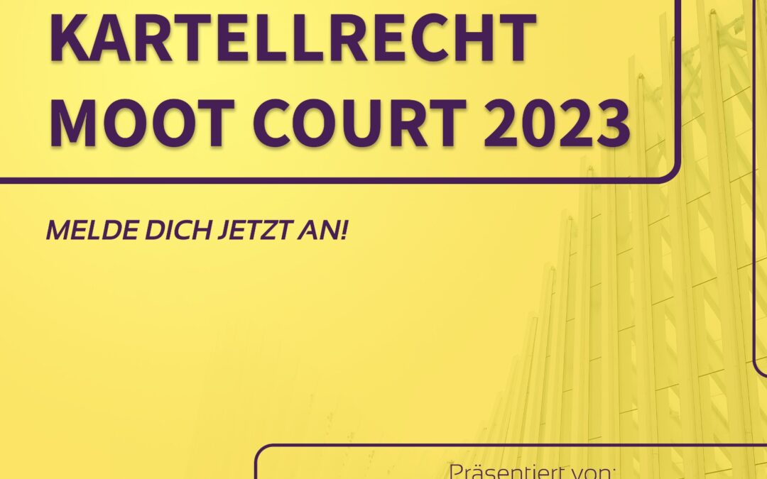 Launch: Kartellrecht Moot Court!